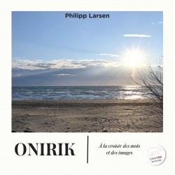 ONIRIK - À la croisée des...