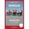 SIXCLO - Une famille à vélo autour du monde