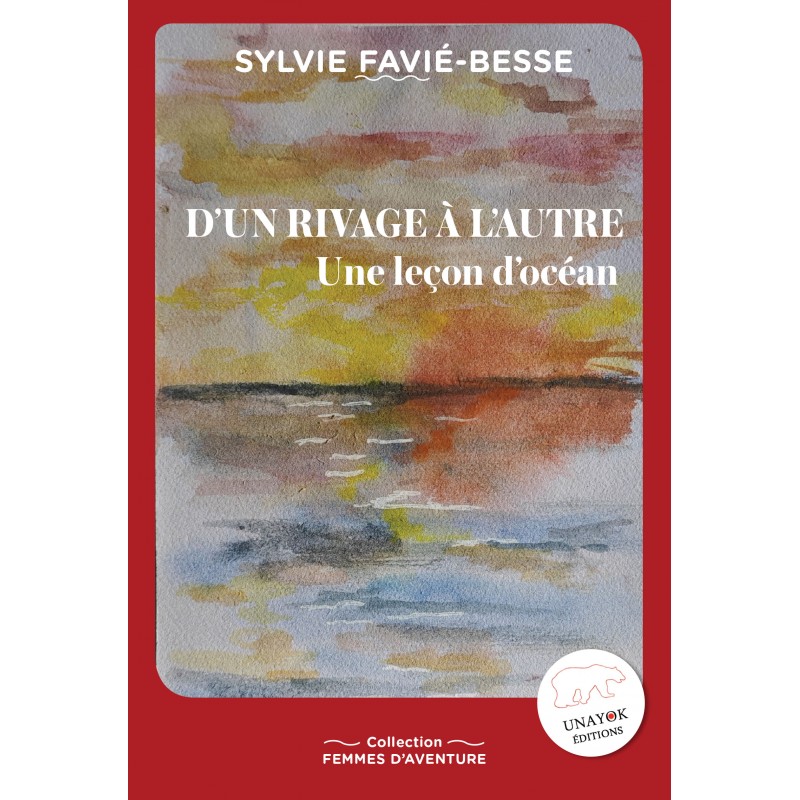 D'un rivage à l'autre - Une leçon d'océan